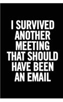 I Survived Another Meeting that Should Have Been an Email