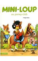 Mini-Loup Au Poney-Club