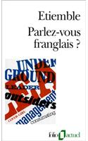 Parlez-vous franglais?