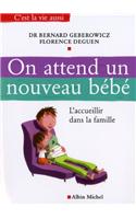 On Attend Un Nouveau Bebe