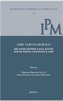 Nihil Veritas Erubescit. Melanges Offerts a Paul Mattei Par Ses Eleves, Collegues Et Amis