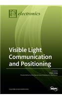 Visible Light Communication and Positioning
