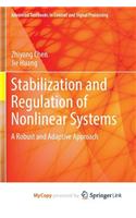 Stabilization and Regulation of Nonlinear Systems