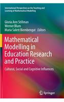 Mathematical Modelling in Education Research and Practice