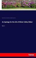 Apology for the Life of Mister Colley Cibber
