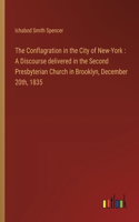The Conflagration in the City of New-York