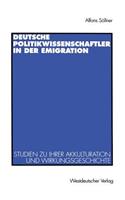 Deutsche Politikwissenschaftler in Der Emigration