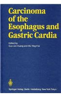 Carcinoma of the Esophagus and Gastric Cardia