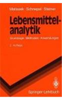 Lebensmittelanalytik: Grundz GE, Methoden, Anwendungen