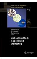 Multiscale Methods in Science and Engineering