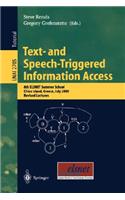 Text- And Speech-Triggered Information Access
