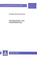 Familienstruktur Und Industrialisierung