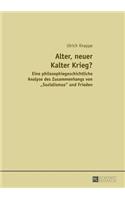 Alter, Neuer Kalter Krieg?