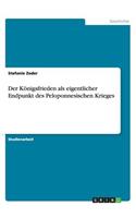 Der Königsfrieden als eigentlicher Endpunkt des Peloponnesischen Krieges