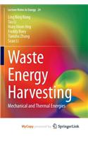 Waste Energy Harvesting