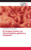 cirujano frente a la úlcera péptica gástrica y duodenal