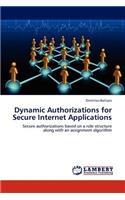 Dynamic Authorizations for Secure Internet Applications