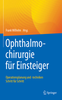 Ophthalmochirurgie Für Einsteiger