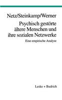 Psychisch Gestörte Ältere Menschen Und Ihre Sozialen Netzwerke