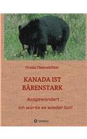 Kanada Ist Bärenstark: (German)