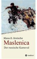 Maslenica - Der russische Karneval