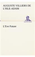 L'Eve Future