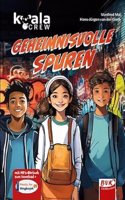 Koala Crew â€“ Geheimnisvolle Spuren | Ein Kinderbuch zum Thema Umweltschutz ab 8 Jahren, inkl. Horbuch