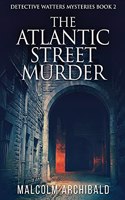 Atlantic Street Murder