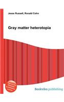 Gray Matter Heterotopia