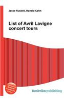 List of Avril LaVigne Concert Tours