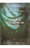 Journal of Euge&#769;nie de Gue&#769;rin