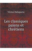 Les Classiques Païens Et Chrétiens