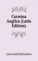Carmina Anglica (Latin Edition)