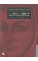 De Finezas y Libertad