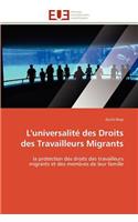 L'Universalit� Des Droits Des Travailleurs Migrants: (Omn.Univ.Europ.)