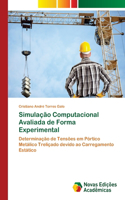 Simulação Computacional Avaliada de Forma Experimental