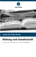 Bildung und Gesellschaft