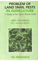 Problems of Land Snail Pests in Agriculture: A Study of the Giant African Snail
