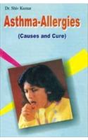 Asthmaallergies (Causes & Cure)