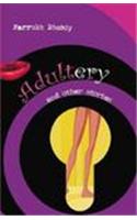 Adultery And Other Stories