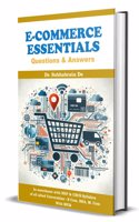 E-COMMERCE ESSENTIALS - Questions & Answers
