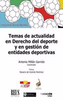 Temas de actualidad en Derecho del deporte y en gestion de entidades deportivas