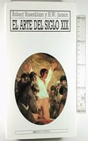 El arte del siglo XIX / Nineteenth Century Art (Arte Y Estetica)