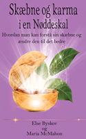 Skæbne og Karma i en Nøddeskal
