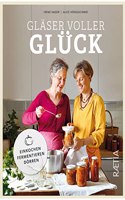Glaser voller Gluck: Einkochen | Fermentieren | Dorren