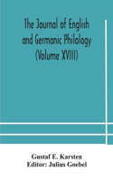 Journal of English and Germanic philology (Volume XVIII)