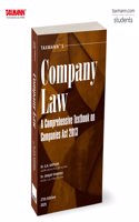 Taxmann's Company Law â€“ Updated | Amended | Authoritative Book Blending Statutory Provisions | Judicial Interpretations | Real-World Insights to Simplify Complex Legal Concepts [2025]