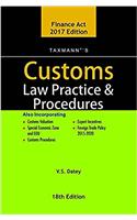 Customs Law Practice & Procedures (18th Edition 2017-As Amended by Finance Act)