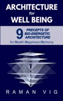 ARCHITECTURE for WELL BEING