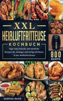 XXL HeiÃŸluftfritteuse Kochbuch